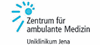 Zentrum für ambulante Medizin Uniklinikum Jena gGmbH Zentrum für ambulante Medizin Uniklinikum Jena gGmbH