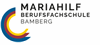 Firmenlogo: MARIAHILF BERUFSFACHSCHULE BAMBERG