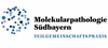 Teilgemeinschaftspraxis Molekularpathologie Teilgemeinschaftspraxis Molekularpathologie